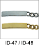 IDHQ Unisex Stainless Steel Curb Chain ID Bracelet. Stainless steel construction classic identification bracelet; engraveable plaque; curb chain; secure clasp. Think Tank Inc. Copyright milnejewelry.com