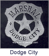 Marshall Dodge City Old West Law Enforcement Badges. These replica badges are cast from a tin and zinc alloy, using molds made from the original, authentic badge, and has a pin soldered on the back. Special care and attention has been given to retaining every minute detail of the original badge. Copyright Milne Jewelry Company.