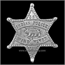 Wind River Indian Police Wild West Law Enforcement Badges. Copyright Milne Jewelry Company.