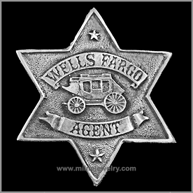 Wells Fargo Agent Wild West Law Enforcement Badges. Copyright Milne Jewelry Company.