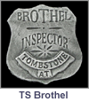 Tombstone Brothel Inspector Old West Badge. These exact replica badges are cast from a tin and zinc alloy, using molds made from the original, authentic badge, and has a pin soldered on the back. Special care and attention has been given to retaining every minute detail of the original badge. Copyright Milne Jewelry Company.