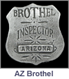 Arizona Brothel Inspector Old West Badge. These exact replica badges are cast from a tin and zinc alloy, using molds made from the original, authentic badge, and has a pin soldered on the back. Special care and attention has been given to retaining every minute detail of the original badge. Copyright Milne Jewelry Company.